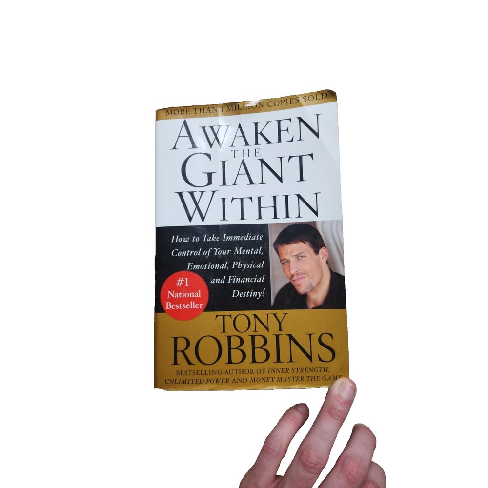 Awaken the Giant Within by Tony Robbins